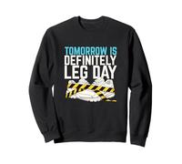 Demain, C'est définitivement Leg Day Heavy Squat Rack Powerlifter Sweatshirt