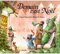 Demain c'est Noël de Masurel. Claire (1994) Relié