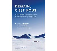 Demain, c'est nous: Plaidoyer pour l’éducation au changement climatique