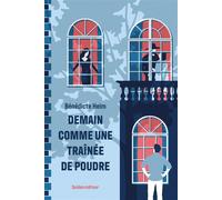 Demain comme une traînée de poudre - Bénédicte Heim - Quidam - broché - Roman