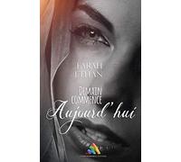 Demain commence aujourd'hui: Roman lesbien