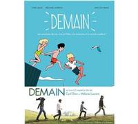 Demain Cyril Dion (Auteur), Mélanie Laurent (Auteur), Vincent Mahé (Illustration)