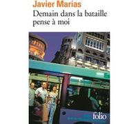 Demain dans la bataille pense à moi Javier Marias (Auteur), Alain Keruzoré (Traduction)