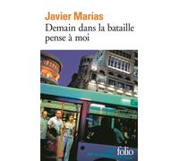 Javier Marias – Demain dans la bataille pense à moi – Roman – Gallimard, Poche