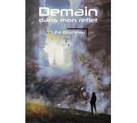 Demain dans mon reflet