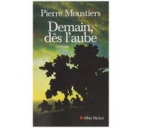 Demain, Dès L'aube