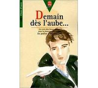 Demain Des L'Aube... Les Cent Plus Beaux Poemes Pour L'Enfance Et La Jeunesse Choisis Par Les Poetes D'Aujourd'Hui