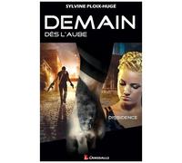 Demain Dès L'aube - Tome 2 - Dissidence
