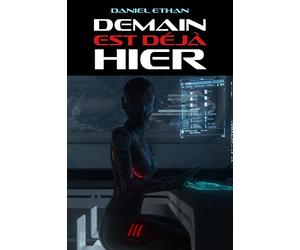 Demain est déjà hier