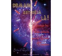 Demain est déjà là ! - Cyrille & Sélène Odon - Iero Eds - broché - Essai