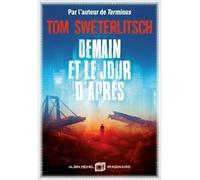 Demain et le jour d'après – Les Éditions Albin Michel