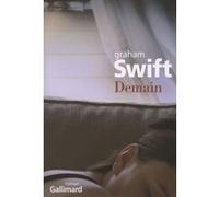 Demain Graham Swift (Auteur), Robert Davreu (Traduction)