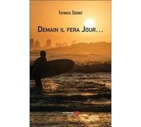 Demain Il Fera Jour?