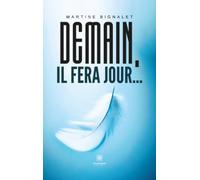 Demain, il fera jour...