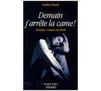 Demain J'arrete La Came ! Christine - Comme Une Étoile