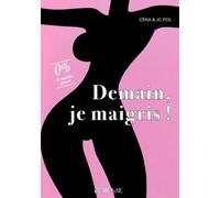 Demain, je maigris !