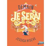 Demain je serai