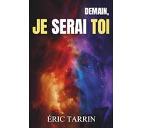 Demain, je serai toi: Thriller psychologique