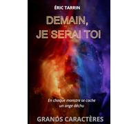 Demain, je serai toi: Thriller psychologique (GRANDS CARACTÈRES)