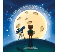 Demain je vais sur la Lune: Histoire-chanson-contenu secret pour inviter le calme.