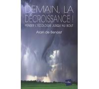 Demain, la décroissance ! Penser l'écologie jusqu'au bout