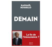 Demain: La fin de l'inscouciance