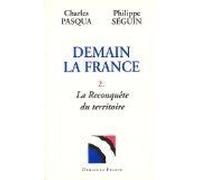 Demain la France, tome 2 : La reconquête du territoire