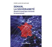 Demain, la souveraineté Quand le numérique réinvente la souveraineté - Pierre-Alexis de Vauplane - Hermann - broché - Essai