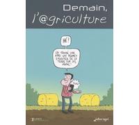 Demain, l'agriculture