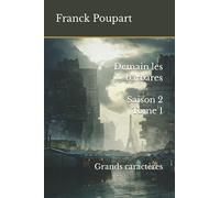 Demain les barbares Saison 2 Tome 1 Édition Grands caractères