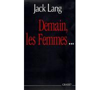 Demain, les femmes - Jack Lang - Grasset - broché - Livre