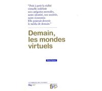 Demain, les mondes virtuels