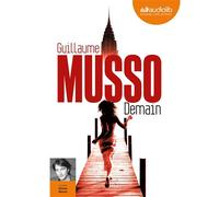 Demain Livre audio 1 CD MP3 - 650 Mo - Guillaume Musso - Audiolib - Texte lu (CD) - Textes lus CD