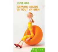 Demain matin si tout va bien