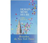 Demain même heure Emma Straub (Auteur), Mathilde Bach (Traduction)