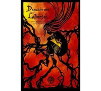 Demain nos libertés - Collectif - Kelach Eds - broché - Récit