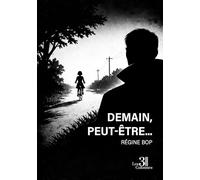 Demain, peut-être...