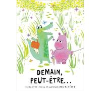 Demain, Peut-Être...