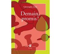 Demain, promis ! - Christophe Léon - Thierry Magnier Eds - Poche - Roman cadet dès 6 ans