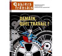Demain, quel travail ? Numéro 398 - La Documentation Française - Documentation Francaise - broché - Revue