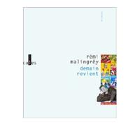 Demain revient Livre avec un CD audio - Rémi Malingrey - Verticales - Livre CD - Essai CD