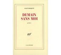 Demain sans moi Alain Bosquet (Auteur)