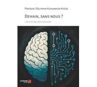 Demain, sans nous ?: L’IA et la Dernière Question