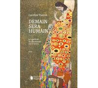 Demain sera humain - Caroline Turrini - Cent Mille Milliards - broché - Essai