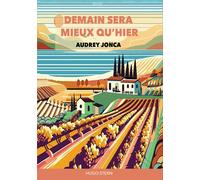 Demain sera mieux qu'hier - Audrey Jonca - Hugo Stern Ehs - broché - Roman