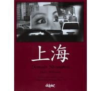 Demain shanghai Shanghai tomorrow - Marc Riboud - Delpire - broché - Beau livre