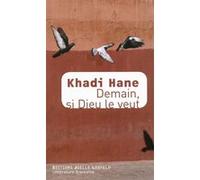 Demain, si Dieu le veut Khadi Hane (Auteur)