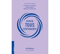 Demain tous centenaires
