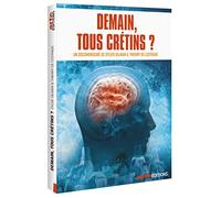 Demain tous crétins?