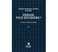 Demain, tous Estoniens ?: L'Estonie, une réponse aux GAFA